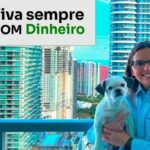 Viva Sempre com Dinheiro: 8 Dicas Para Conquistar a Sua Liberdade Financeira